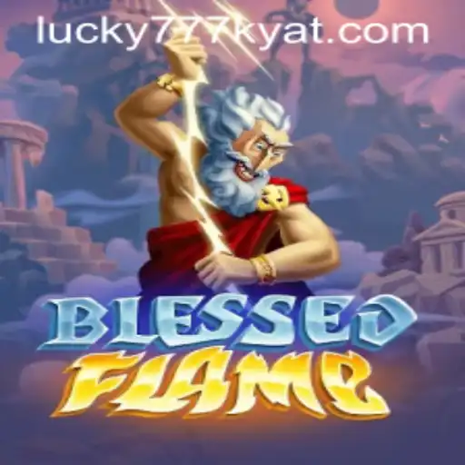 Exploring the Mystical World of BlessedFlame: A Comprehensive Guide to Gameplay and Strategy