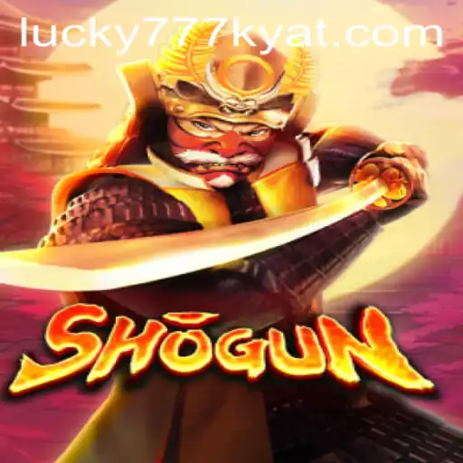 Exploring the Intriguing World of Shogun: A 777kyat Perspective